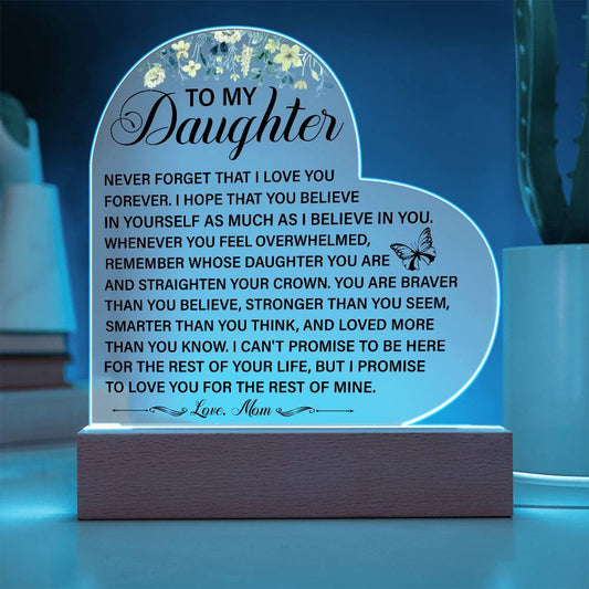 To My Daughter | Printed Heart Acrylic Plaque